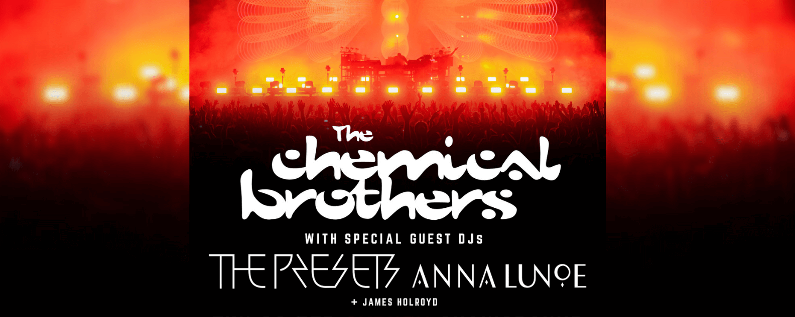 The Chemical Brothers Sydney Showground 2024 banner